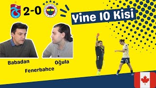''Trabzon’da Kayıp” | Trabzonspor 2-0 Fenerbahçe  | Babadan Oğula Fenerbahçe 11.Bölüm | Futbol Tepki