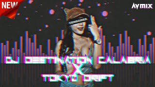 DJ DESTINATION CALABRIA X TOKYO DRIFT ( Jungle Dutch Terbaru 2022 )