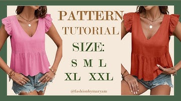 FULL BLOUSE PATTERN/ BEGINNERS FRIENLDY TUTORIAL/ SIZE: S/M/L/XL/XXL #tutorial #pattern #blouse