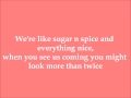 Sugar n spice  ashley jana dance moms  lyrics