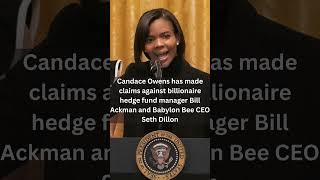 Threats Were Made Bill Ackman Breaks Silence On Candace Owens Charlie
