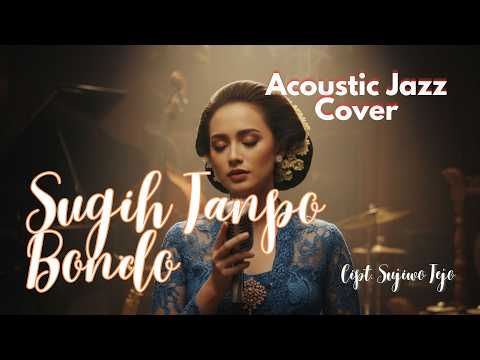 Sugih Tanpo Bondo Sujiwo Tejo (lirik + Terjemahan)