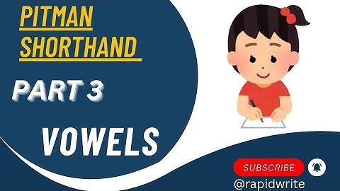 Pitman Shorthand Course | Part 3 | Vowels | @RapidWrite
