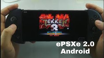 (PS) Tekken 3 | ePSXe 2.0 Android | HandCam Gameplay