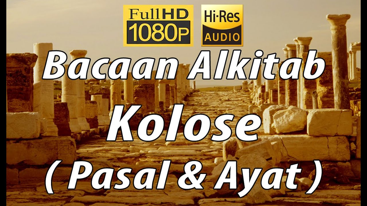 Alkitab Suara - Kolose  Full HD, pasal & ayat