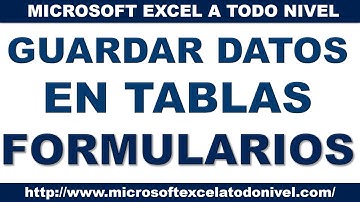 Guardar en tablas desde formulario | Formularios en Excel | Lección 3