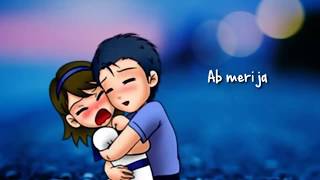 Ab Meri Jaane Wafa #whatsappstatus