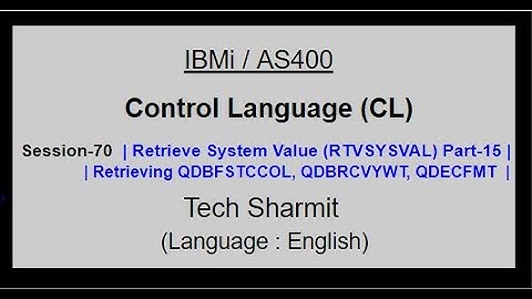 Retrieve System Value (RTVSYSVAL) Part-15 | IBM i | AS400 | CLLE | cl programming in IBM i  or AS400