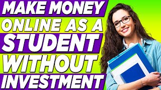 How to earn money online as a college student without investment in
2020