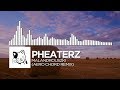 Pheaterz - Malandrouszki (Aero Chord Remix)