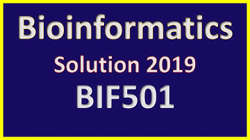 BIF501 | Assignment Solution Guide | Fall 2019