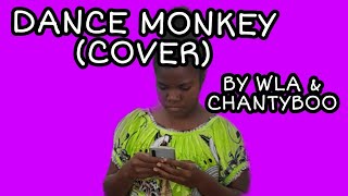 Dance Monkey (FAN VIDEO 2020)