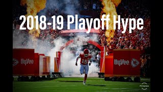 Kansas City Chiefs 2018-19 Playoff Hype