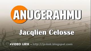 AnugerahMu - Jacqlien Celosse