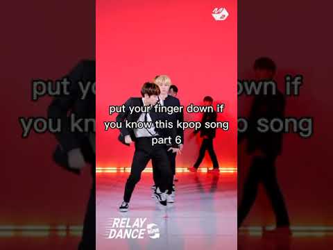 put your finger down if you know this kpop songs part 6