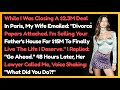 While I Was Closing A $2.3M Deal In Paris, My Wife Emailed..