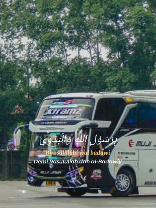 sholawatan||story wa bus muji jaya XTRAMZ