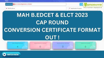 MAH B.EDCET & ELCT 2023 - Conversion Certificate Format Released | Latest Update | Watch Now