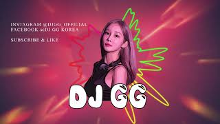 DJ GG EDM Club Music Mix 2019 디제이 추천 노래, 어깨가 들썩들썩! VER.2