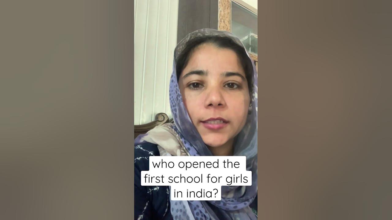 who-opened-the-first-school-for-girls-in-india-study-gk