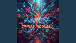 Download Lagu TIMNAS INDONESIA (feat. NURIJALMUHLIS) Download Lagu TIMNAS INDONESIA (feat. NURIJALMUHLIS)