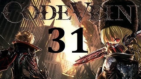 The Gilded Hunter | Code Vein (Blind Playthrough) | Part 31