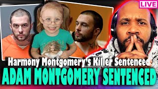 LIVE! Sentencing Of Adam Montgomery In Harmony Montgomery Case