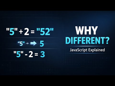 Why "5" + 2 = "52" but "5" - 2 = 3  (JavaScript Explained) bug | JavaScript Type Coercion Explained