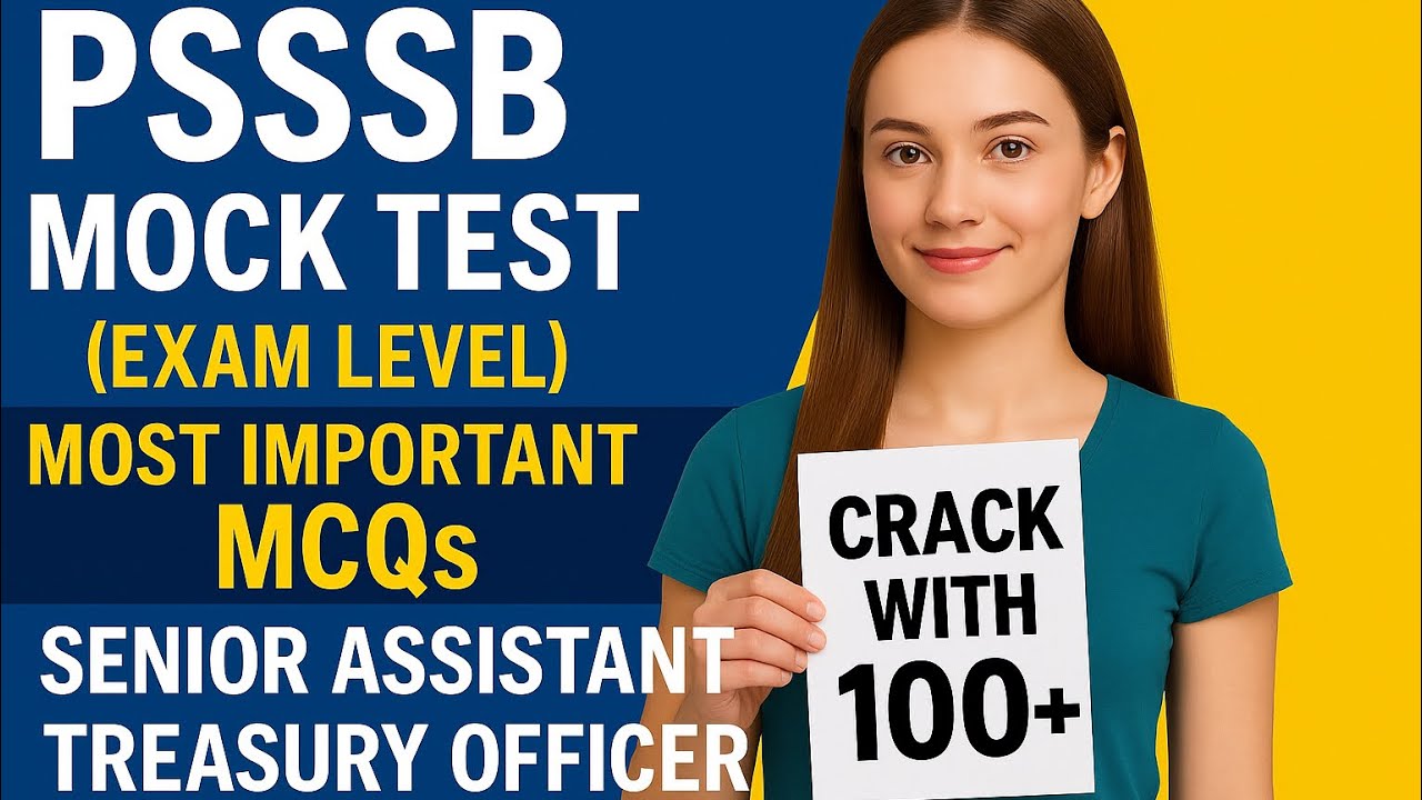 Mock Test PSSSB Senior Assistant, Treasury Officer, Naib Tehsildar | Most Important and Expected MCQ