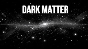 Dark Matter: The Universe