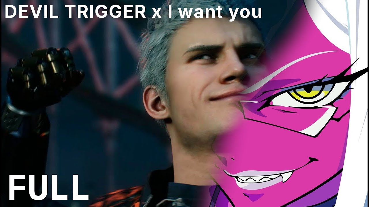 I want Devil trigger mashup FULL - YouTube