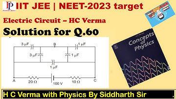 HC verma Q . 60 # Electric current | Solution by Siddharth Sir