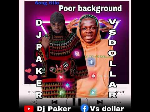 Vs Dollar _Ft Dj Paker _Poor Background Officiel Audio Prod By Dj Paker song written By Vs Dollar 