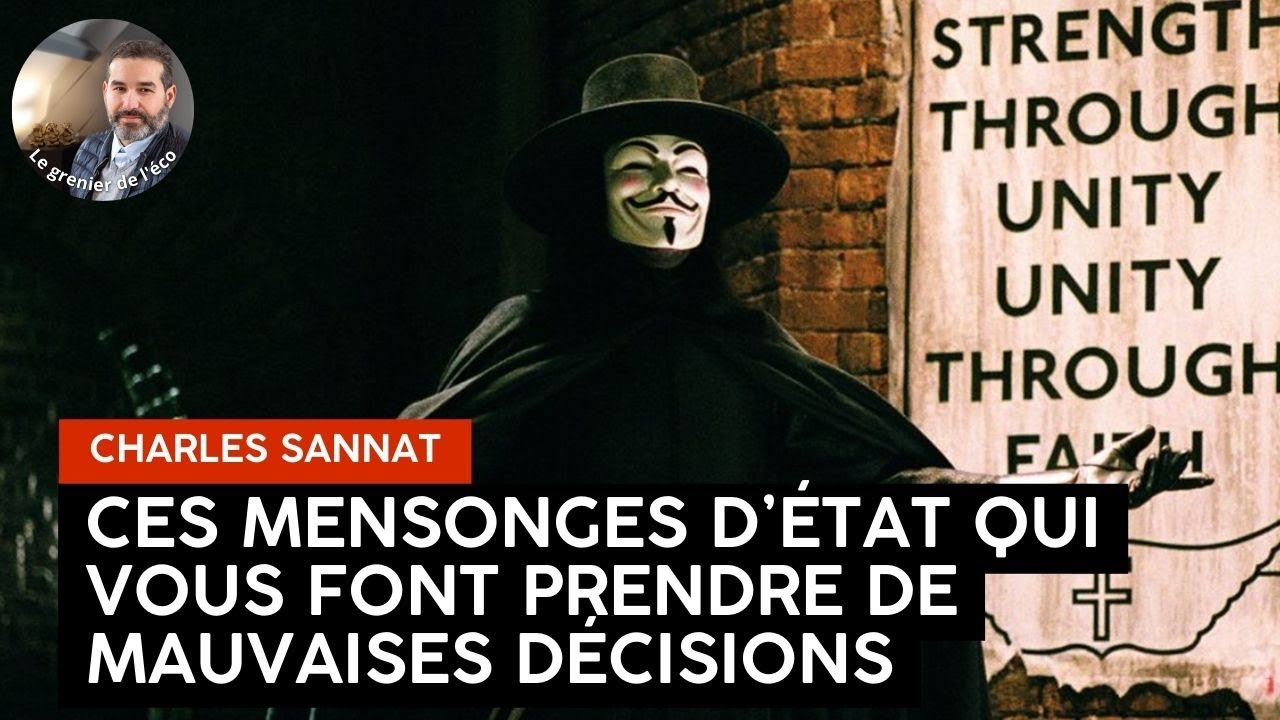 Ces mensonges d'état qui vous font prendre de mauvaises décisions !