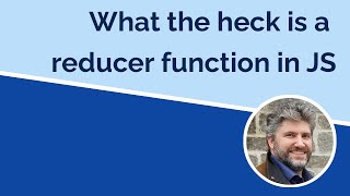 What is a JavaScript Reducer Function???
