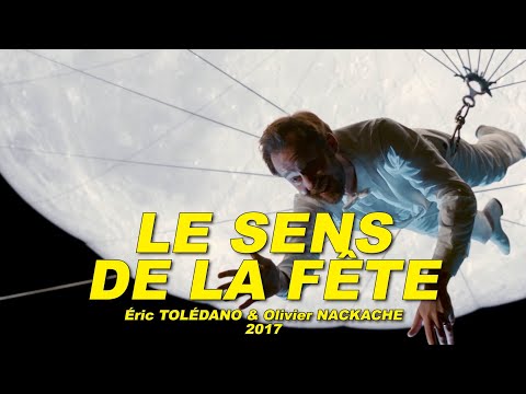 LE SENS DE LA FÊTE 2017 N°3/3 * Scène finale (Benjamin LAVERNHE, Jean-Pierre BACRI, G.LELLOUCHE)