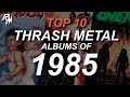 THE BEST THRASH METAL RECORDS OF 1985. (TOP 10)