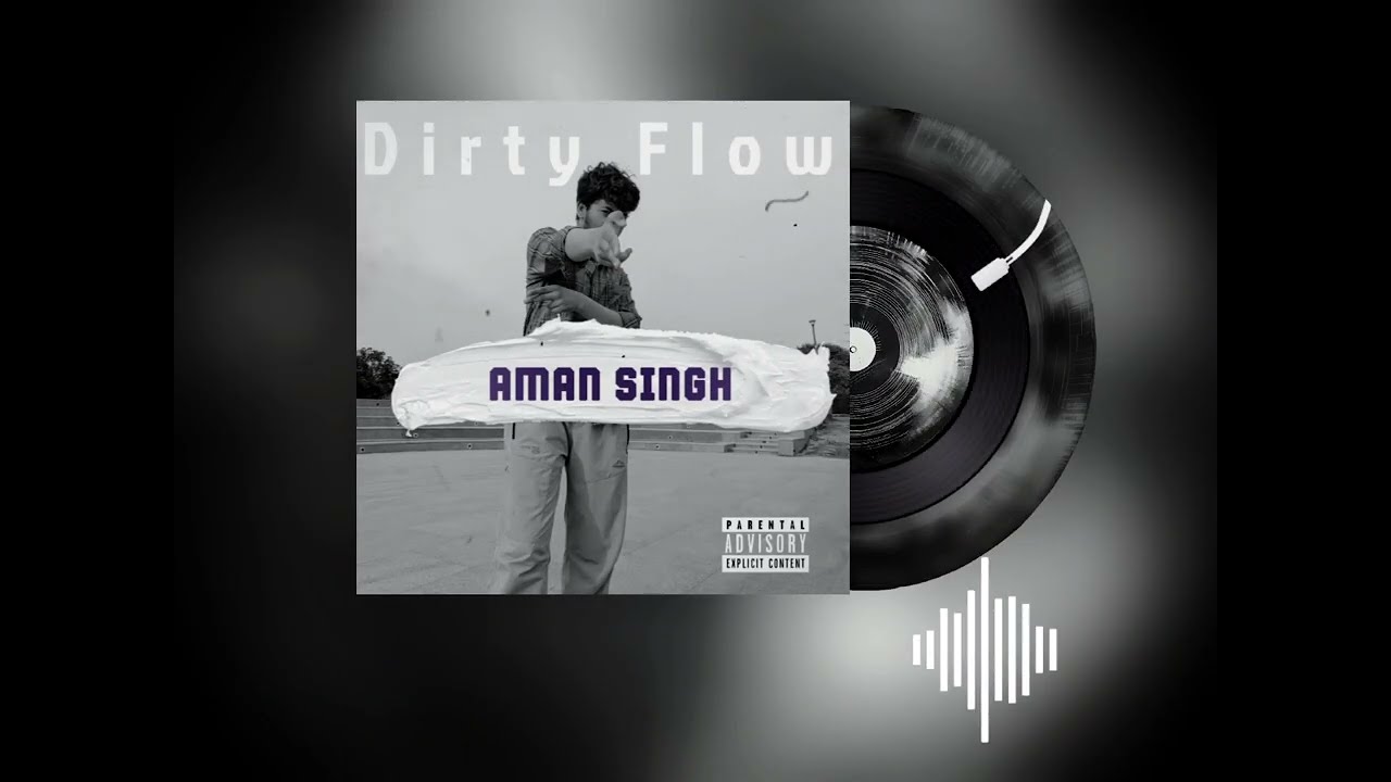 Dirty Flow (Official Audio) - Aman Singh auf YouTube ansehen Dirty Flow (Official Audio) - Aman Singh auf YouTube ansehen