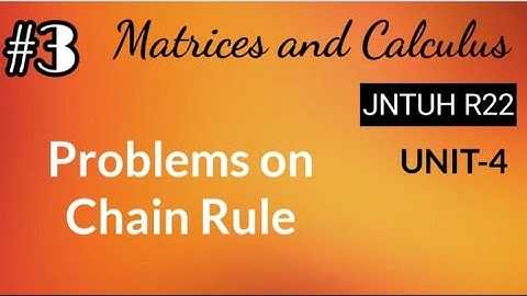 Problems on Chain Rule | #jntuh R22 | MC Unit-4 @discoverKnowledgewithAnu