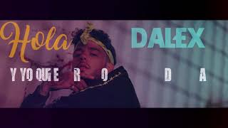 DALEX - Hola ( Video Letra Oficial) chords