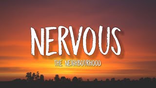 Nervous - The Neighbourhood in 2023  Lyrics aesthetic, My love song, Love  songs lyrics