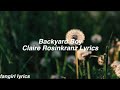 Backyard Boy || Claire Rosinkranz Lyrics