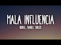 Miniature de la vidéo de la chanson Mala Influencia