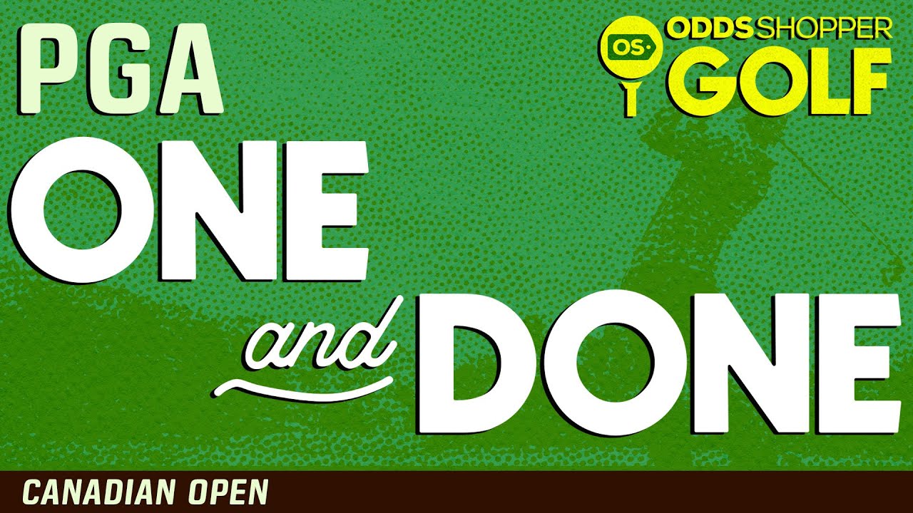 2023 RBC Canadian Open Golf One & Done Picks | Ben's Best Golf Bets this Week