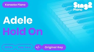 Adele - Hold On (Karaoke Piano)