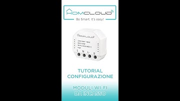 Homcloud - Tutorial configurazione Moduli Wi-FI da Incasso (AS-SM1, AS-DM1)