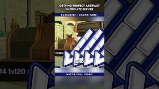 Getting Artifacts In Private Server! #artifacts #genshin #privateserver