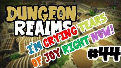 Dungeon Realms Ep.44 - + +4/+5/+6 EVERYTHING!