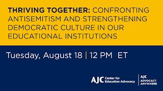 Confronting Antisemitism and Strengthening Democratic Culture in Our Educational Institutions