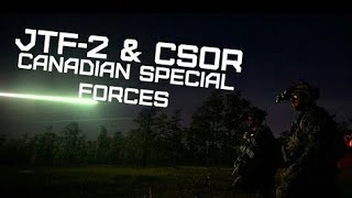 Canadian Special Operations(JTF2 & CSOR) | Deeds Not Words | [2017-HD]